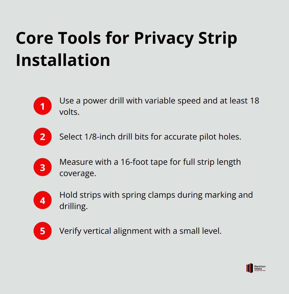 Compact list of essential tools and specs for installing toilet partition privacy strips.